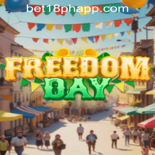 Unleash the Adventure: Dive into FreedomDay with BET18.PH
